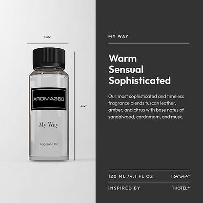 Aroma360 - My Way Fragrance Oil Blend | Hotel Inspired for Luxury Essential Oil Diffusers | Aromatherapy Scent Diffuser Oil | Lush Sandalwood, Warm Cedar, and Delicate Florals. - 120ML