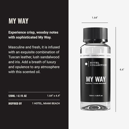 Hotel Collection Diffuser Oil - My Way - Aromatherapy Essential Fragrance Oil - Sandalwood, Warm Virginia Cedar & Beautiful Iris - 120ML 4.1 Fl oz